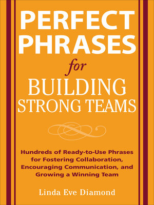 cover image of Perfect Phrases for Building Strong Teams
